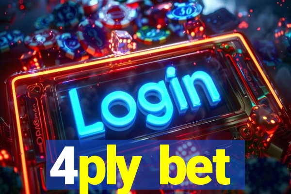 4ply bet
